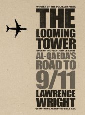 book The Looming Tower: Al-Qaeda and the Road to 9/11