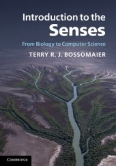 book Introduction to the Senses: From Biology to Computer Science