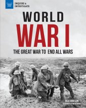 book World War I: The Great War to End All Wars