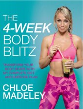 book The 4-Week Body Blitz: Transform Your Body Shape with My Complete Diet and Exercise Plan