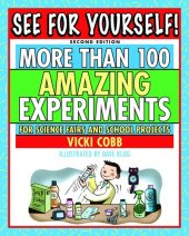 book See for Yourself!: More Than 100 Amazing Experiments for Science Fairs and School Projects