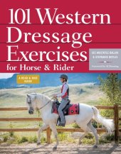 book 101 Western Dressage Exercises for Horse & Rider