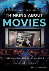 book Thinking about Movies: Watching, Questioning, Enjoying