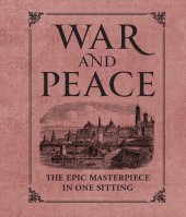 book War and Peace: The Epic Masterpiece in One Sitting