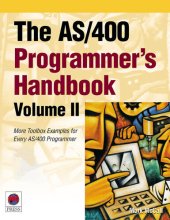 book The AS/400 Programmer's Handbook, Volume II: More Toolbox Examples for Every AS/400 Programmer