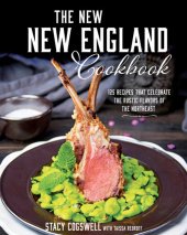 book The New New England Cookbook: 125 Traditional Dishes