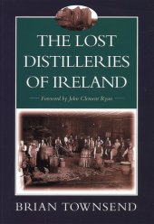 book The Lost Distilleries Of Ireland