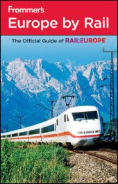 book Frommer's Europe by Rail: Frommer's Complete Guides Series, Book 862