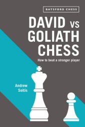 book David vs Goliath Chess: How to Beat a Stronger Player