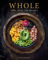 book Whole – Bowl Food for Balance