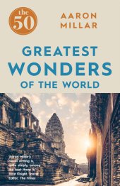 book The 50 Greatest Wonders of the World