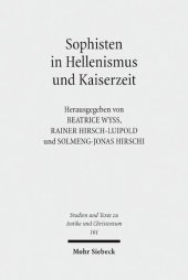 book Sophisten in Hellenismus und Kaiserzeit: Orte, Methoden und Personen der Bildungsvermittlung