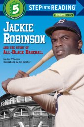 book Jackie Robinson and the Story of All Black Baseball