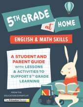 book 5th Grade at Home: A Student and Parent Guide with Lessons and Activities to Support 5th Grade Learning (Math & English Skills)