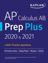 book AP Calculus AB Prep Plus 2020 & 2021: 8 Practice Tests + Study Plans + Targeted Review & Practice + Online