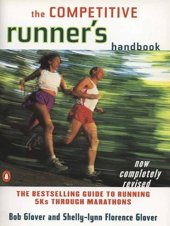 book The Competitive Runner's Handbook: The Bestselling Guide to Running 5Ks through Marathons