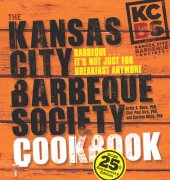 book The Kansas City Barbeque Society Cookbook: 25th Anniversary Edition