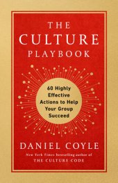 book The Culture Playbook: 60 Highly Effective Actions to Help Your Group Succeed