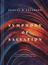 book Symphony of Salvation: A 60-Day Devotional Journey through the Books of the Bible