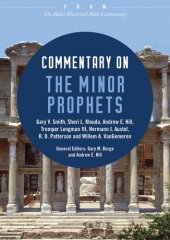 book Commentary on the Minor Prophets: From The Baker Illustrated Bible Commentary