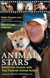 book Animal Stars: Behind the Scenes with Your Favorite Animal Actors