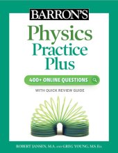 book Barron's Physics Practice Plus: 400+ Online Questions and Quick Study Review