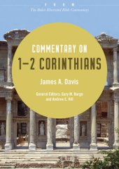 book Commentary on 1-2 Corinthians: From The Baker Illustrated Bible Commentary