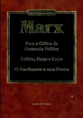 book Para a Crítica da Economia Política, Salário Preço e Lucro, O Rendimento e Suas Fontes (Economia Vulgar)