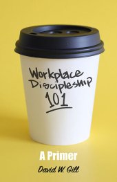 book Workplace Discipleship 101: A Primer