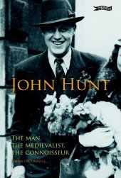 book John Hunt: The Man, the Medievalist, the Connoisseur