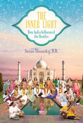 book The Inner Light: How India Influenced the Beatles