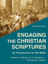 book Engaging the Christian Scriptures: An Introduction to the Bible