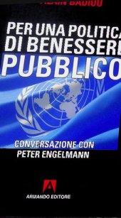 book Per una politica del benessere pubblico. Conversazione con Peter Engelmann