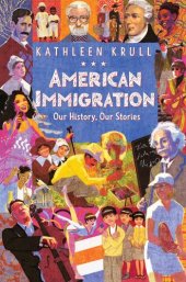 book American Immigration: Our History, Our Stories