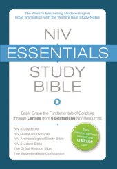 book NIV Essentials Study Bible: Easily Grasp the Fundamentals of Scripture Through Lenses from 6 Bestselling NIV Resources