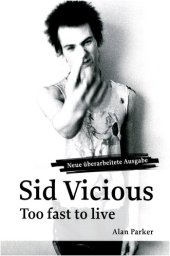 book Sid Vicious: Too Fast to Live