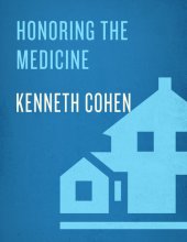 book Honoring the Medicine: The Essential Guide to Native American Healing