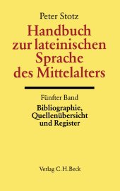 book Handbuch zur lateinischen Sprache des Mittelalters - Bibliographie, Quellenübersicht und Register