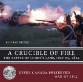 book A Crucible of Fire: The Battle of Lundy's Lane, July 25, 1814