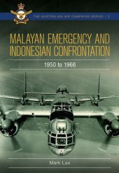 book Malayan Emergency and Indonesian Confrontation: 1950-1966