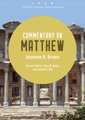 book Commentary on Matthew: From The Baker Illustrated Bible Commentary