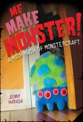 book Me Make Monster: A Mish-MASH of Monstercraft