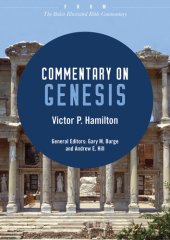 book Commentary on Genesis: From The Baker Illustrated Bible Commentary