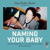 book Two Dollar Radio Guide to Naming Your Baby