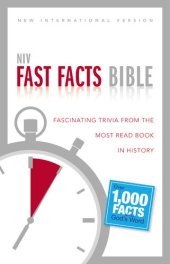 book NIV Fast Facts Bible: Fascinating Trivia from the Most Read Book in History