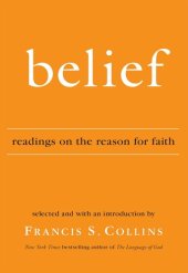 book Belief: Readings on the Reason for Faith