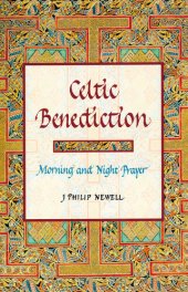 book Celtic Benediction: Morning and Night Prayer