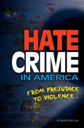 book Hate Crime in America: From Prejudice to Violence