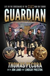 book Guardian: Life in the Crosshairs of the CIA's War on Terror