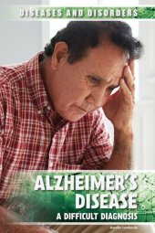 book Alzheimer's Disease: A Difficult Diagnosis